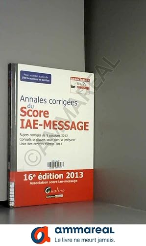 Seller image for Annales corriges du Score IAE-Message 2013 for sale by Ammareal