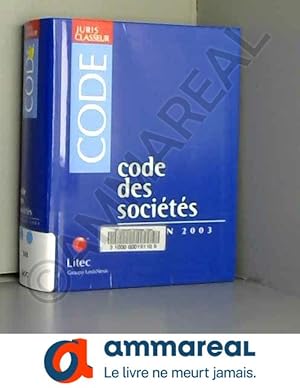 Seller image for Code des socits, dition 2003 (ancienne dition) for sale by Ammareal