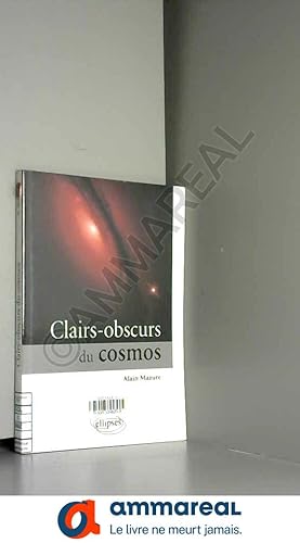 Seller image for Clairs-obscurs du Cosmos for sale by Ammareal