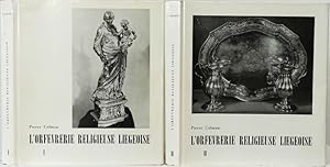 Image du vendeur pour L'orfvrerie religieuse Ligeoise du XVe sicle  la rvolution. 2 Bnde. Lige 1966. 4to. 407 Seiten und 244 Abbildungen auf Tafeln. Orig.-Leinenbnde. mis en vente par Antiquariat Schmidt & Gnther