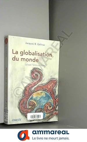 Seller image for Globalisation du monde (la) for sale by Ammareal