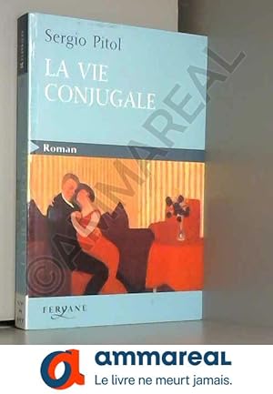 Image du vendeur pour La vie conjugale mis en vente par Ammareal