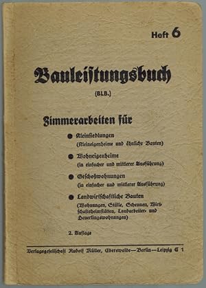 Bauleistungsbuch (BLB.) Heft 6.