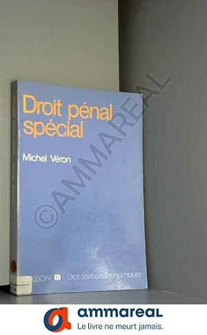 Image du vendeur pour Droit pnal spcial mis en vente par Ammareal