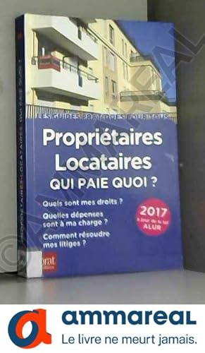 Seller image for Propritaires, locataires: Qui paie quoi ? for sale by Ammareal