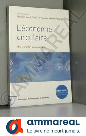 Bild des Verkufers fr L'conomie circulaire: Une transition incontournable zum Verkauf von Ammareal