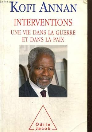 Seller image for Interventions - Une vie dans la guerre et dans la paix for sale by Le-Livre