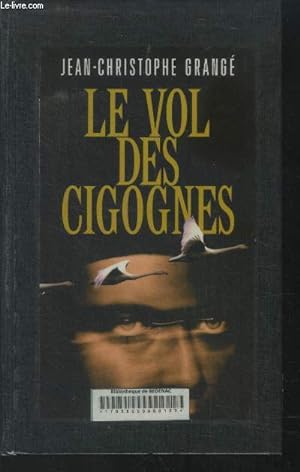 Bild des Verkufers fr Le vol des cigognes zum Verkauf von Le-Livre