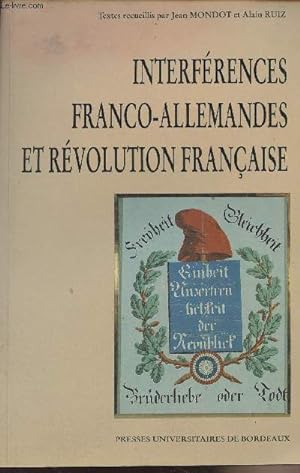 Bild des Verkufers fr Interfrences franco-allemandes et rvolution franaise zum Verkauf von Le-Livre