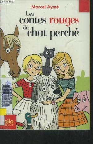Bild des Verkufers fr Les contes rouges du chat perch zum Verkauf von Le-Livre