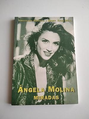 Seller image for ngela Molina: miradas. for sale by El libro que vuela