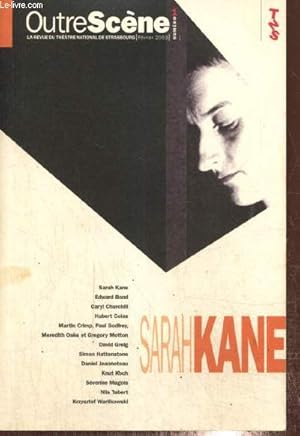 Bild des Verkufers fr OutreScne, n1 (fvrier 2003) - Sarah Kane - Une triste ovation (Simon Hattenstone) / Des fulgurances de langage magnifiques (Sverine Magois) / You are my sunshine. (Knut Koch) / Marie Kelvedon (Sarah Kane) /. zum Verkauf von Le-Livre