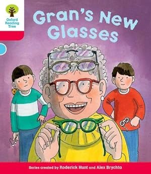 Bild des Verkufers fr Oxford Reading Tree: Level 4: Decode and Develop Gran's New Glasses zum Verkauf von WeBuyBooks