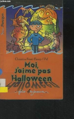 Image du vendeur pour Moi j'aime pas Halloween mis en vente par Le-Livre