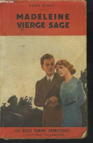 Seller image for Madeleine vierge sage,Collection "Les beaux romans dramatiques" for sale by Le-Livre