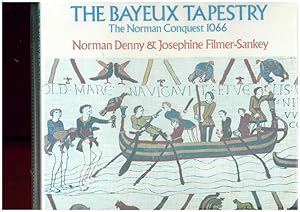 Bild des Verkufers fr The Bayeux Tapestry. The Story of the Norman Conquest: 1066. zum Verkauf von Ant. Abrechnungs- und Forstservice ISHGW