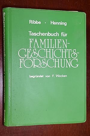 Immagine del venditore per Taschenbuch fr Familiengeschichtsforschung. Begrndet von Friedrich Wecken. 9. erweiterte und verbesserte Auflage. venduto da Lost Time Books