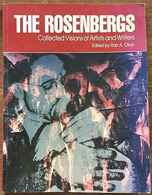 The Rosenbergs: Collected Visions of Artists and Writers