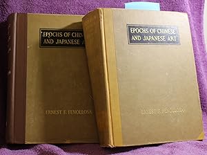 EPOCHS OF CHINESE AND JAPANESE ART An Outline History of East Asiatic Design [2 Volumes]