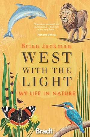 Seller image for West With the Light : My Life in Nature for sale by GreatBookPrices