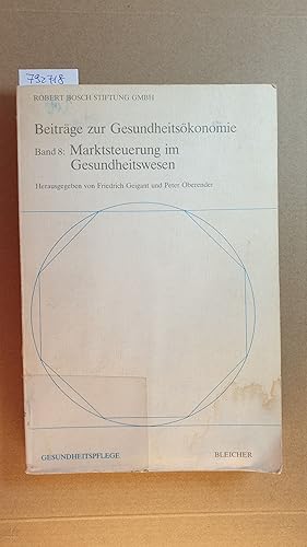 Bild des Verkufers fr Mglichkeiten und Grenzen einer Marktsteuerung im Gesundheitswesen der Bundesrepublik Deutschland zum Verkauf von Gebrauchtbcherlogistik  H.J. Lauterbach