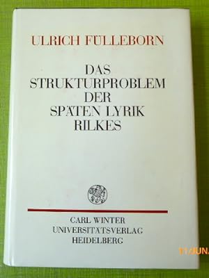 Seller image for Das Strukturproblem der spten Lyrik Rilkes. Voruntersuchung zu einem historischen Rilke-Verstndnis. (= Probleme der Dichtung, 4) for sale by Der-Philo-soph