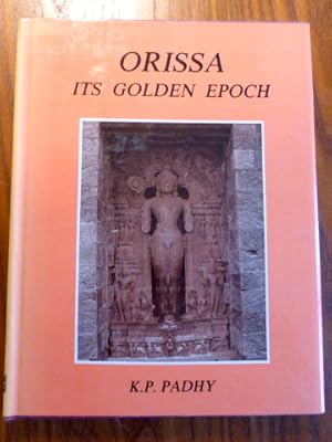 Bild des Verkufers fr Orissa: Its Golden Epoch. zum Verkauf von Der-Philo-soph