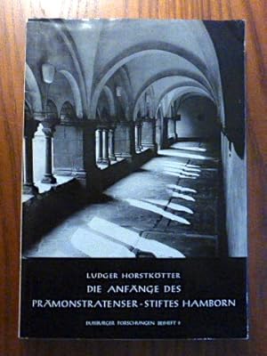 Bild des Verkufers fr Die Anfnge des Prmonstratenser-Stiftes Hamborn und seine Entwicklung im ersten Jahrhundert seines Bestehens. Ein Beitrag zur Geschichte des Prmonstratenserordens im 12. und 13. Jahrhundert. (= Duisburger Forschungen 9. Beiheft) zum Verkauf von Der-Philo-soph