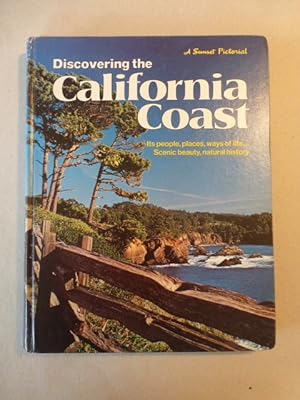 Bild des Verkufers fr Discovering the California Coast. Its people, places, ways of life. Scenic beauty, natural history. A Sunset Pictorial. zum Verkauf von Der-Philo-soph