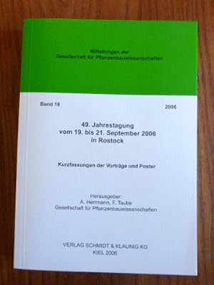 Nachwachsende Rohstoffe im Pflanzenbau : 49. Jahrestagung vom 19. bis 21. September 2006 in Rostock.