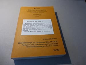 Bild des Verkufers fr Katholikentage im Erzbistum Kln 1919/20: Analysen und Dokumente mit besonderer Bercksichtigung des Kreises Jlich. (= (Forum Jlicher Geschichte. Verffentlichungen der Joseph-Kuhl-Gesellschaft, Band 25) zum Verkauf von Der-Philo-soph