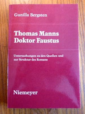 Image du vendeur pour Thomas Manns Doktor Faustus. Untersuchungen zu den Quellen und zur Struktur des Romans. mis en vente par Der-Philo-soph