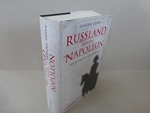 Seller image for Russland gegen Napoleon. Die Schlacht um Europa. for sale by Der-Philo-soph
