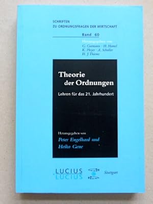 Bild des Verkufers fr Theorie der Ordnungen : Lehren fr das 21. Jahrhundert. (= Schriften zu Ordnungsfragen der Wirtschaft, Band 60) zum Verkauf von Der-Philo-soph