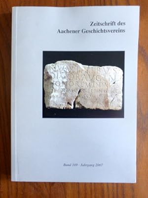 Immagine del venditore per Zeitschrift des Aachener Geschichtsvereins. Band 109 - Jahrgang 2007. venduto da Der-Philo-soph