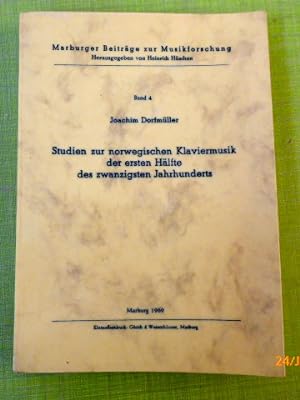 Studien zur norwegischen Klaviermusik der ersten Hälfte des zwanzigsten Jahrhunderts. SIGNIERT. (...