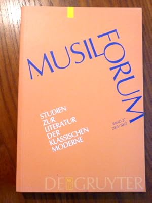 Immagine del venditore per Musil-Forum : Studien zur Literatur der klassischen Moderne. Band 27 - 2001/2002. Im Auftrag der Interantionalen Robert-Musil-Gesellschaft. venduto da Der-Philo-soph