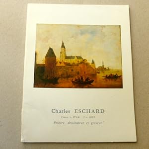 CHARLES ESCHARD: Caen, v. 1748 - ? Vv. 1815 -- PEINTRE, DESSINATEUR ET GRAVEUR.