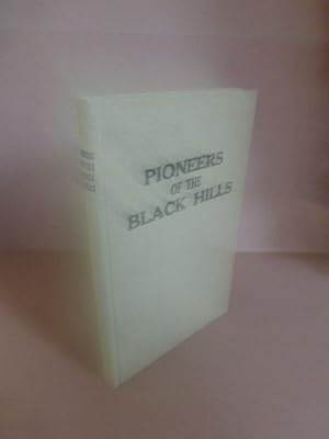 Pioneers of the Black Hills. Or Gordon s stockade party of 1874. A thrilling narrative of adventu...