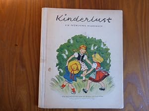 Image du vendeur pour Kinderlust. Alte und neue Kinderverse mit Bildern von Liesel Krumsdorf-Fries. Ein frhliches Bilderbuch. mis en vente par Der-Philo-soph