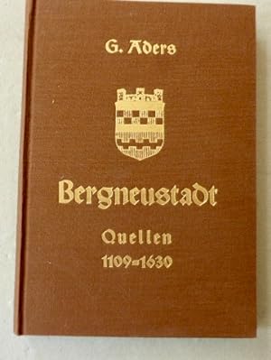 Seller image for Quellen zur Geschichte der Stadt Bergneustadt und des alten Amtes Neustadt von 1109 bis 1630. for sale by Der-Philo-soph
