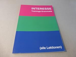 Interesse - Lehrwerk für Latein als 2. Fremdsprache. Vollständige Trainingsgrammatik.
