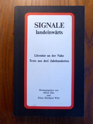 Bild des Verkufers fr Signale landeinwrts: Literatur an der Nahe. Texte aus drei Jahrhunderten. zum Verkauf von Der-Philo-soph