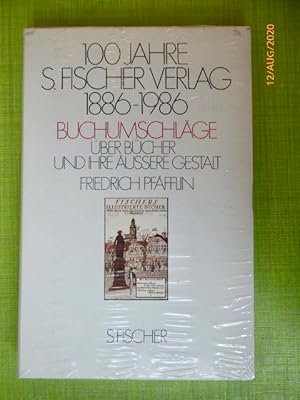 Bild des Verkufers fr Buchumschlge : ber Bcher und ihre ussere Gestalt . 100 Jahre S. Fischer Verlag 1886-1986. zum Verkauf von Der-Philo-soph