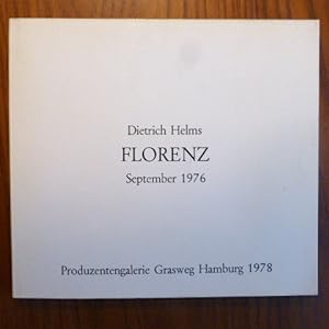 Dietrich Helms. Florenz. September 1976. SIGNIERT.