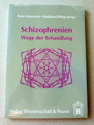 Seller image for Schizophrenien : Wege der Behandlung. for sale by Der-Philo-soph