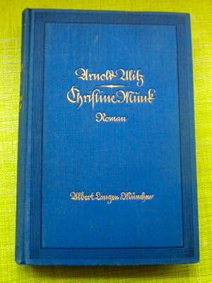 Konvolut 4 Bücher: 1. Christine Munk. (1.-5. Tsd. 1926)/ 2. Das Testament (1.-5. Tsd. 1924)/ 3. D...