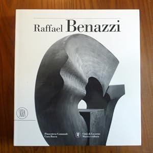 Immagine del venditore per Raffael Benazzi. ( Citta di Locarno Austellungskatalog der Ausstellung im Musei e cultura Pinacoteca comunale Casa Rusca Casorella 14 settembre - 14 dicembre 1997) venduto da Der-Philo-soph