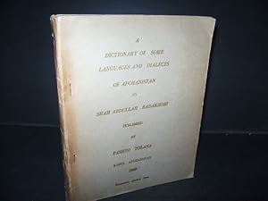 Bild des Verkufers fr A Dictionary of some Languages and Dialects of Afghanistan. Published by Pashto Tolana. zum Verkauf von Der-Philo-soph