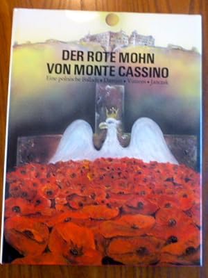 Seller image for Der rote Mohn von Monte Cassino. Eine polnische Ballade. Gewidmet Grzegorz Przemyk. Mit Bildern von Jan January Janczak. for sale by Der-Philo-soph